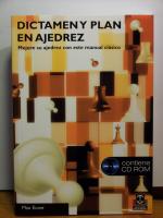 DICTAMEN Y PLAN EN AJEDREZ.Mejore su ajedrez con este manual cl�sico. - Max EUWE